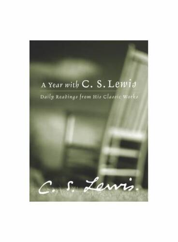 A year with c.s. lewis: daily readings from his classic works