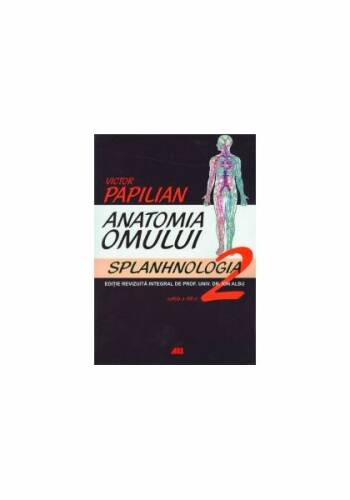 Anatomia omului. splanhnologia (vol. ii)