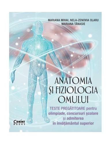 Anatomia și fiziologia omului. teste pregătitoare