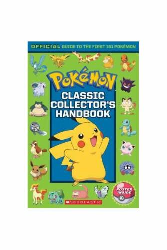 Classic collector's handbook: an official guide to the first 151 pokemon (pokemon)