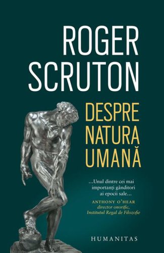 Despre natura umană - paperback brosat - roger scruton - humanitas