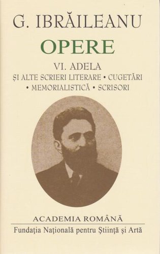 G. ibrăileanu. opere (vol. vi) - hardcover - garabet ibrăileanu - fundația națională pentru Știință și artă