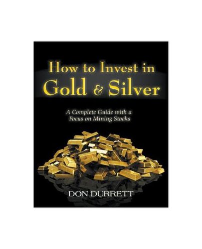 How to invest in gold and silver: a complete guide from an investor's viewpoint