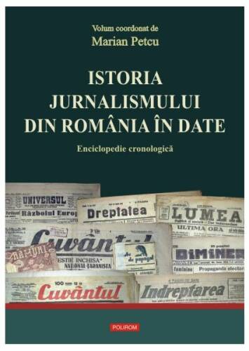 Istoria jurnalismului din romania în date. enciclopedie cronologică