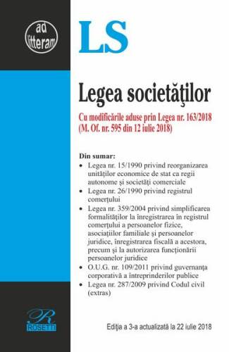 Legea societăţilor. ediția a 3-a actualizată la 22.07.2018