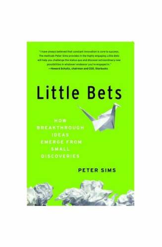 Little bets: how breakthrough ideas emerge from small discoveries