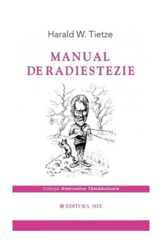 Manual de radiestezie - paperback brosat - harald tietze - mix
