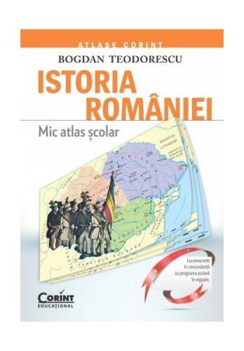 Mic atlas școlar. istoria româniei