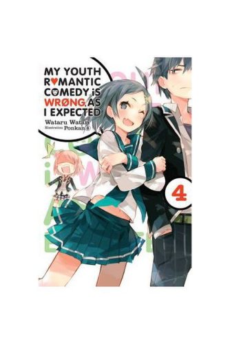 My youth romantic comedy is wrong, as i expected, vol. 4 (light novel)