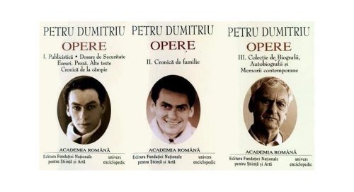 Petru dumitriu. opere (vol. i+ii+iii) - hardcover - academia română, petru dumitriu - fundația națională pentru Știință și artă