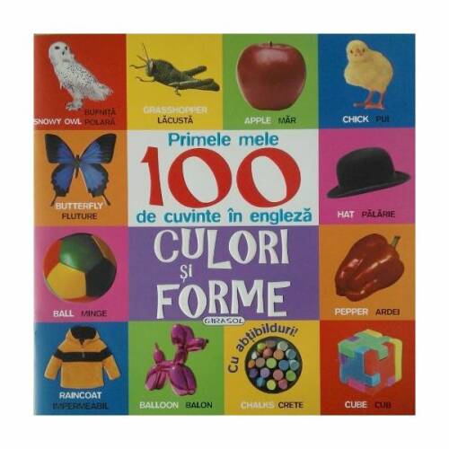 Primele mele 100 de cuvinte în engleză. culori și forme (cu abțibilduri)