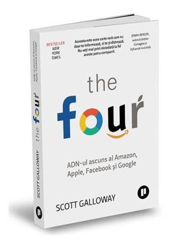 The four. adn-ul ascuns al amazon, apple, facebook și google