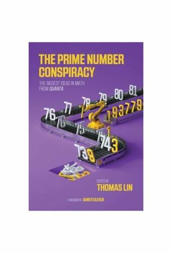 The prime number conspiracy: the biggest ideas in math from quanta