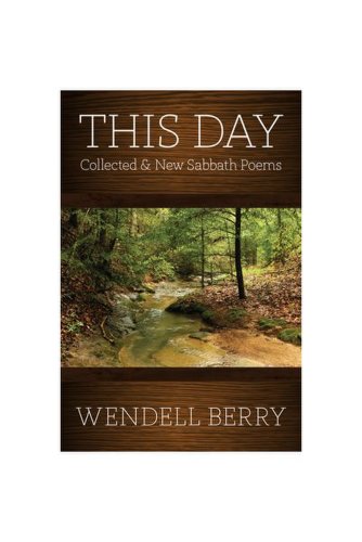 This day: sabbath poems collected and new 1979-20013