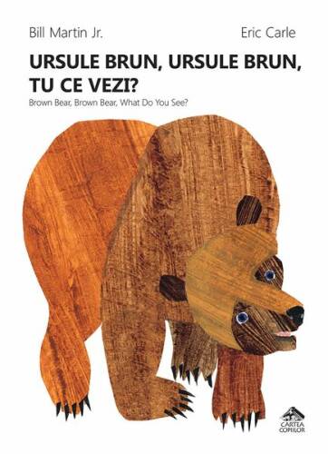 Ursule brun, ursule brun, tu ce vezi? / brown bear, brown bear, what do you see?