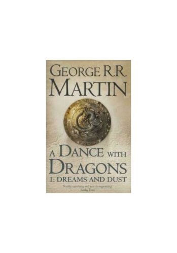 Harper Collins A dance with dragons: part 1 dreams and dust (a song of ice and fire, book 5)