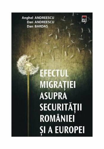 Efectul migratiei asupra securitatii romaniei si a europei