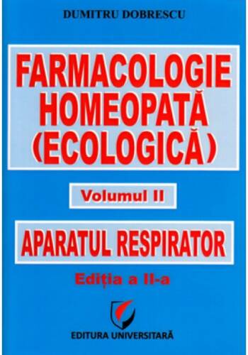 Farmacologie homeopata (ecologica) - volumul ii - aparatul respirator