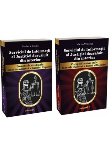 Pachet serviciul de informatii al justitiei dezvaluit din interior. set 2 volume