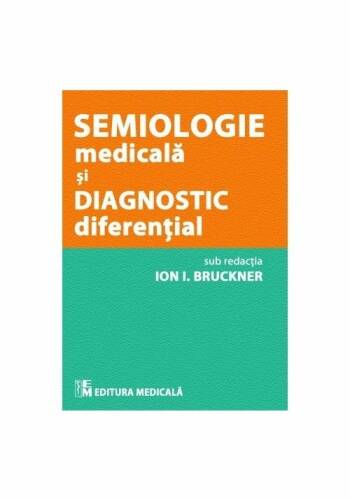 Medicala Semiologie medicală și diagnostic diferențial