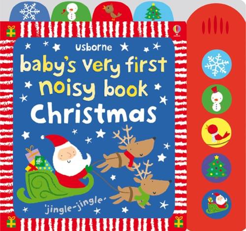 Usborne Baby's very first noisy book: christmas