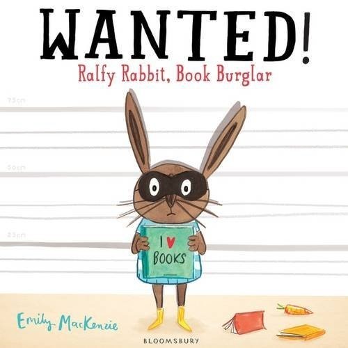 Bloomsbury Publishing Plc Wanted! ralfy rabbit, book burglar