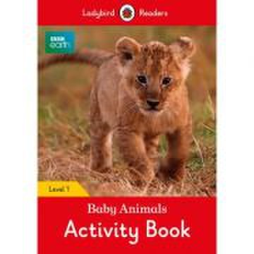 Bbc earth. baby animals activity book