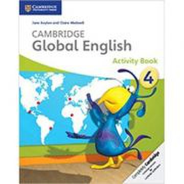 Cambridge global english stage 4 activity book - jane boylan, claire medwell