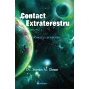 Contact extraterestru: dovezi si consecinte vol. 2 - steven m. greer