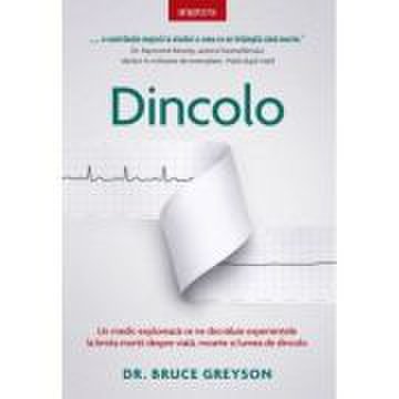 Dincolo - dr. bruce greyson