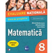 Evaluare nationala. matematica. ghid de pregatire. clasa a viii-a - mihaela ghita