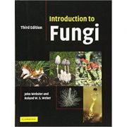 Introduction to fungi - john webster, roland weber