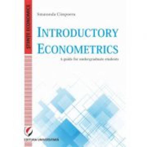 Introductory econometrics. a guide for undergraduate students - smaranda cimpoeru