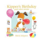 Kipper's birthday and other stories - mick inkpen
