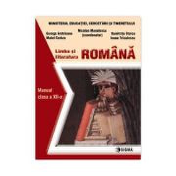 Limba si literatura romana. manual clasa a xii-a - nicolae manolescu (coord.)