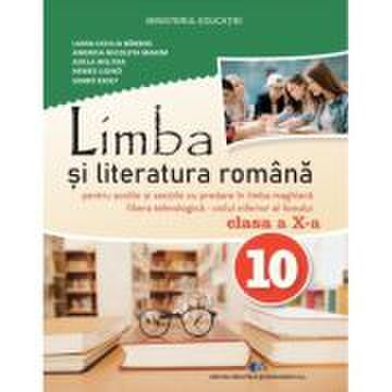Limba si literatura romana. manual cu predare in limba maghiara clasa a 10-a - liana-cecilia barbos