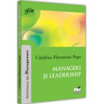 Manageri si leadership - catalina florentina popa