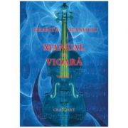 Manual de vioara, volumul i, editia a ii-a - george manoliu