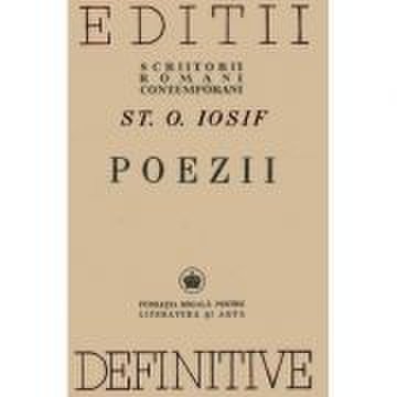 Poezii (editii definitive) - st. o. iosif