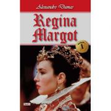Regina margot vol 1/3 - alexandre dumas