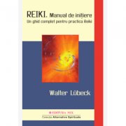 Reiki. manual de inițiere - walter lübeck