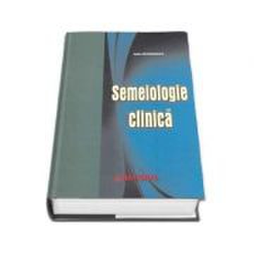 Semeiologie clinica. editia a v-a (dan georgescu)