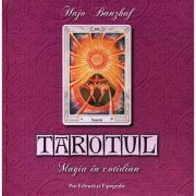 Tarotul - magia in cotidian - hajo banzhaf