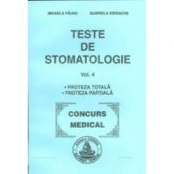 Teste de stomatologie volumul 4 - mihaela pauna
