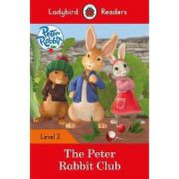 The peter rabbit club. ladybird readers level 2