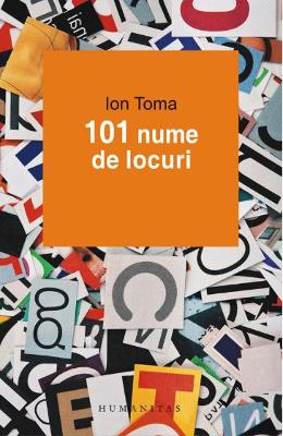 101 nume de locuri - ion toma