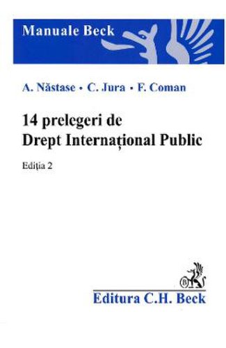 14 prelegeri de drept international public ed.2 - a. nastase, c. jura, f. coman