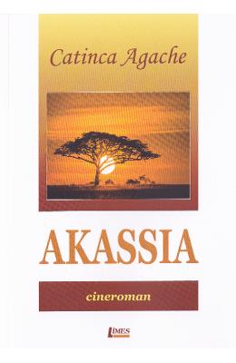 Akassia - catinca agache