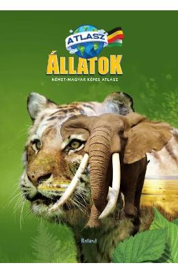 Allatok nemet-magyar kepes atlasz (animale atlas ilustrat hu-ger)