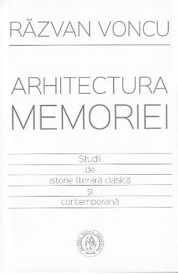 Arhitectura memoriei - razvan voncu